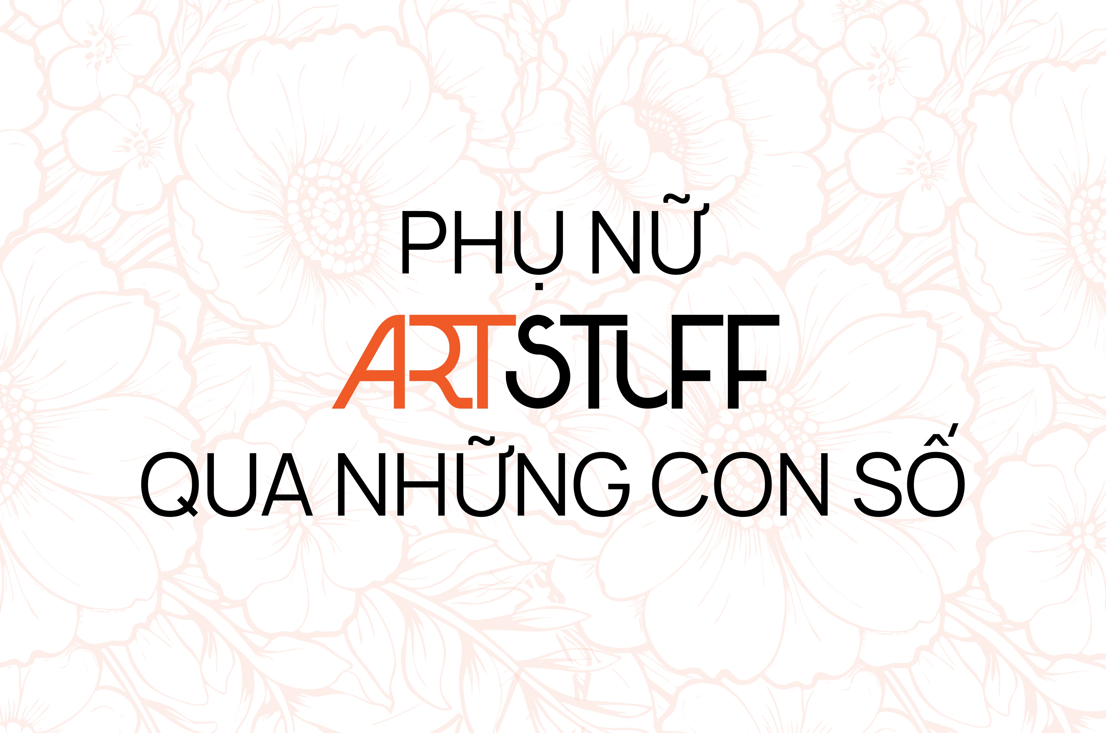 Phụ nữ Artstuff qua những con số