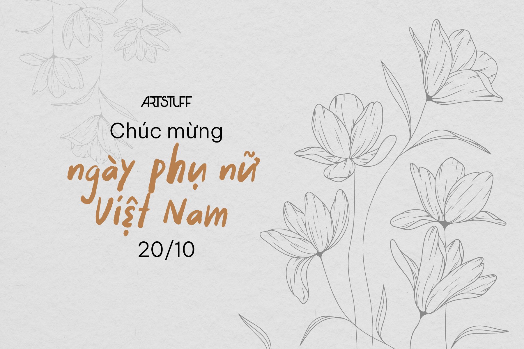 Chia sẻ của phái nữ Artstuff nhân ngày Phụ nữ Việt Nam 20/10